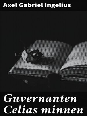 cover image of Guvernanten Celias minnen